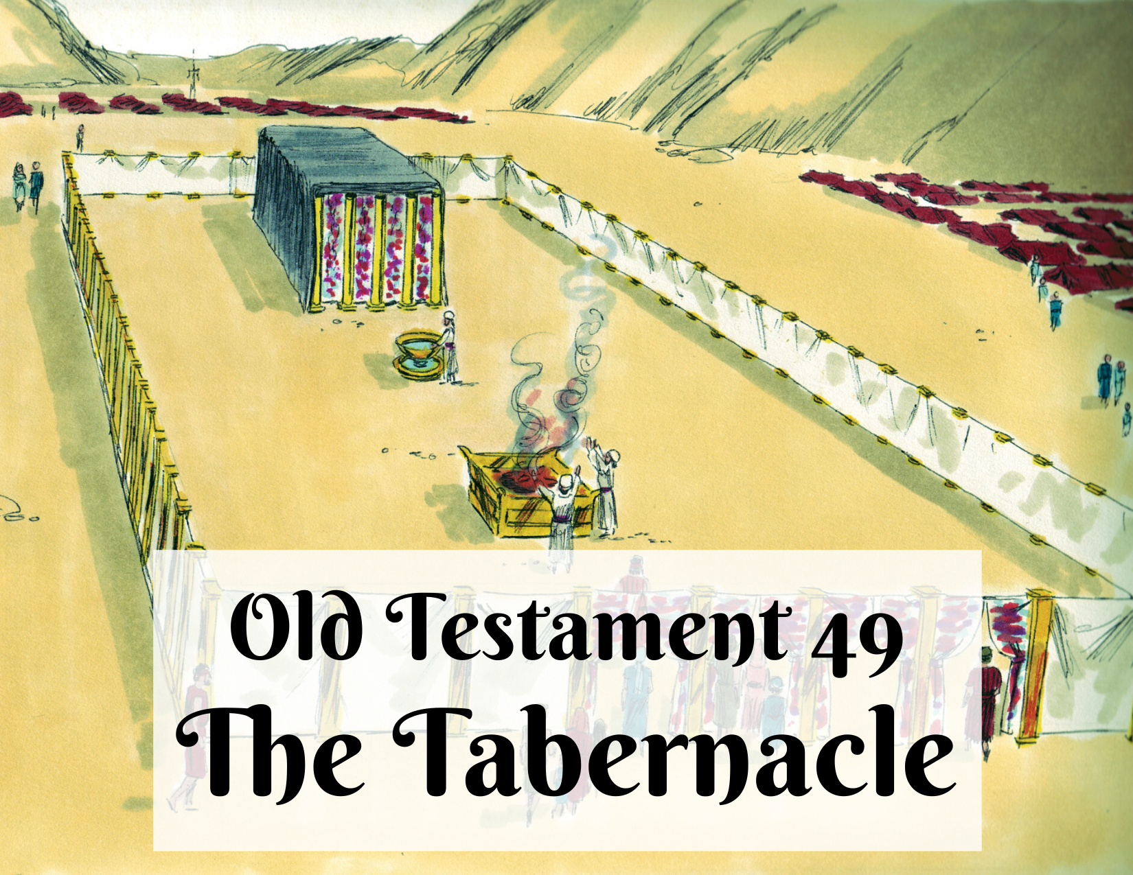 OT 049 - The Tabernacle